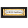 Mirrored Wall Sign "Handsome Devil's Club" 94 cm